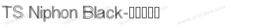 TS Niphon Black字体转换